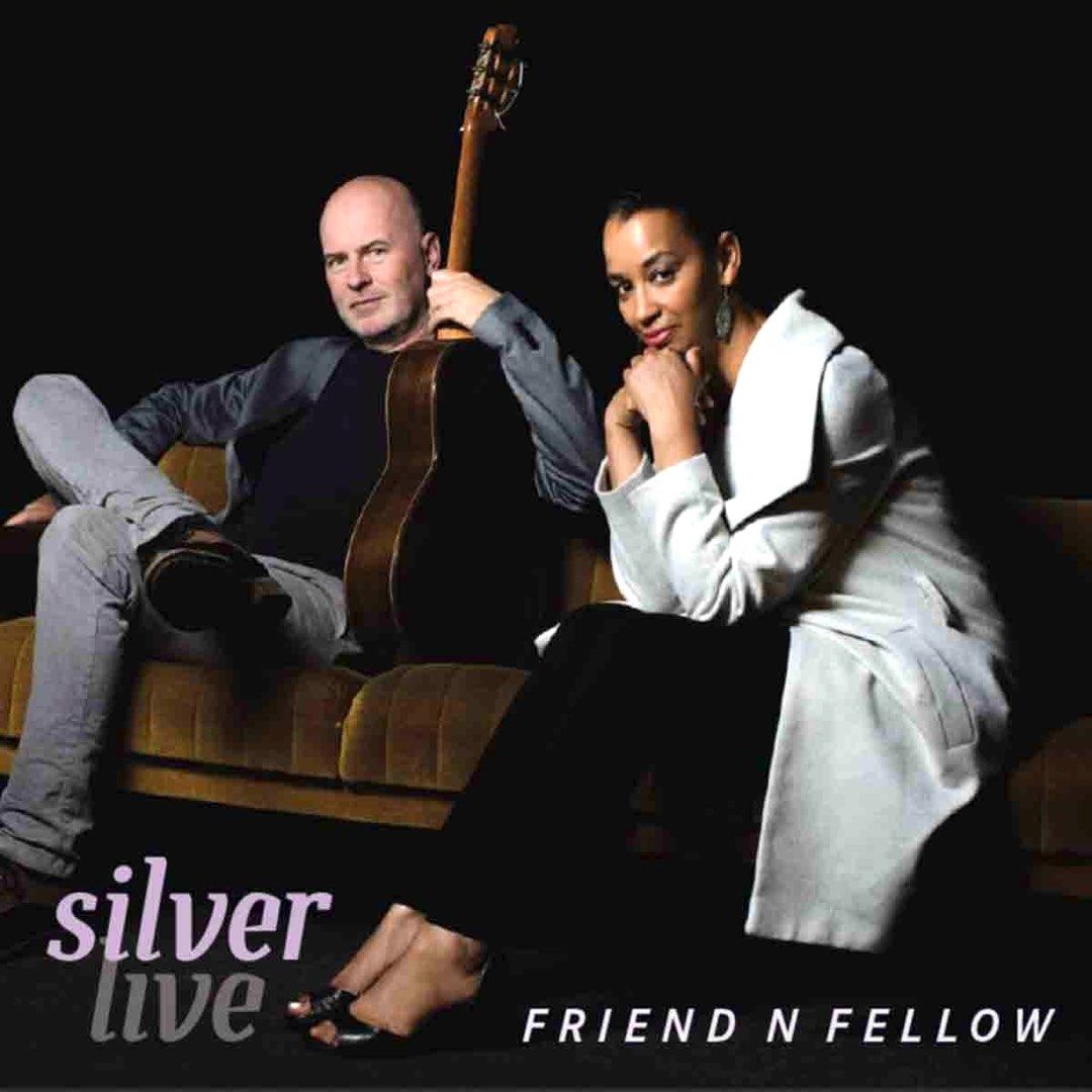 Friend ‘N Fellow – Silver Live(Audiophile CD)Brand-New