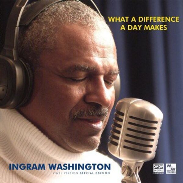 Ingram Washington ‘What a difference a Day Makes’(STS Audiophile CD)Brand-New